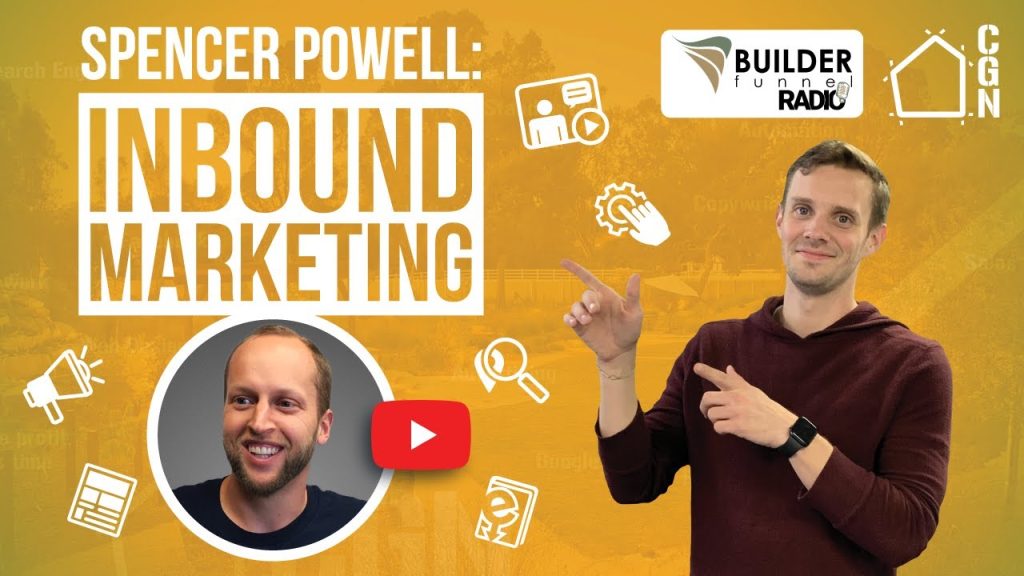 Spencer Powell: Inbound Marketing For Contractors