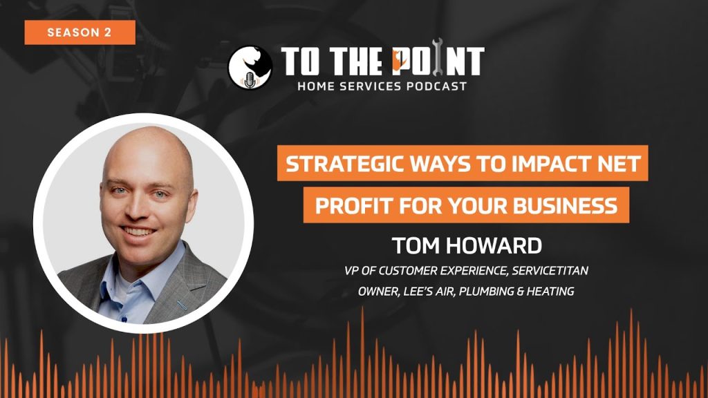 Strategic Ways to Impact Net Profit for Your Business | Ep. 70 w/ Thomas Howard
