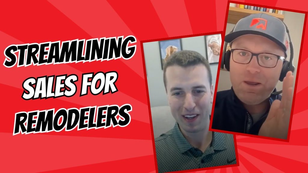 Streamlining Sales for Remodelers