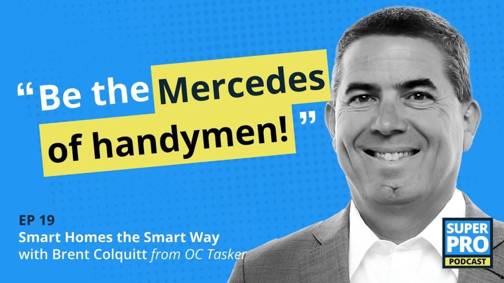 Superpro Podcast #19: Smart Homes the Smart Way – Brent Colquitt