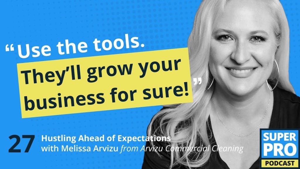 Superpro Podcast #27: Hustling Ahead of Expectations – Melissa Arvizu