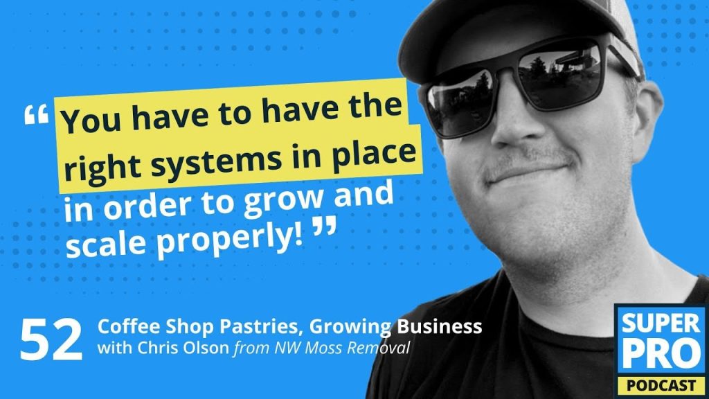 Superpro Podcast #52: Coffee Shop Pastries, Growing Business- Chris Olson