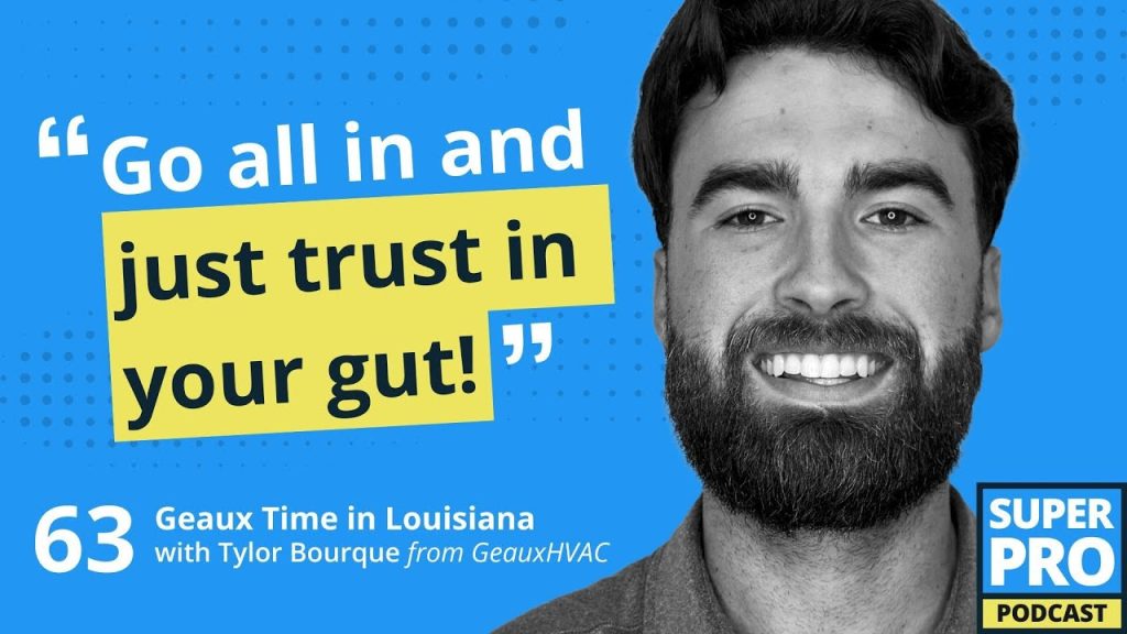 Superpro Podcast #63: Geaux Time in Louisiana – Tylor Bourque