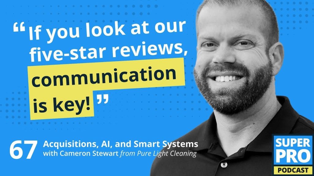 Superpro Podcast #67: Acquisitions, AI, and Smart Systems – Cameron Stewart