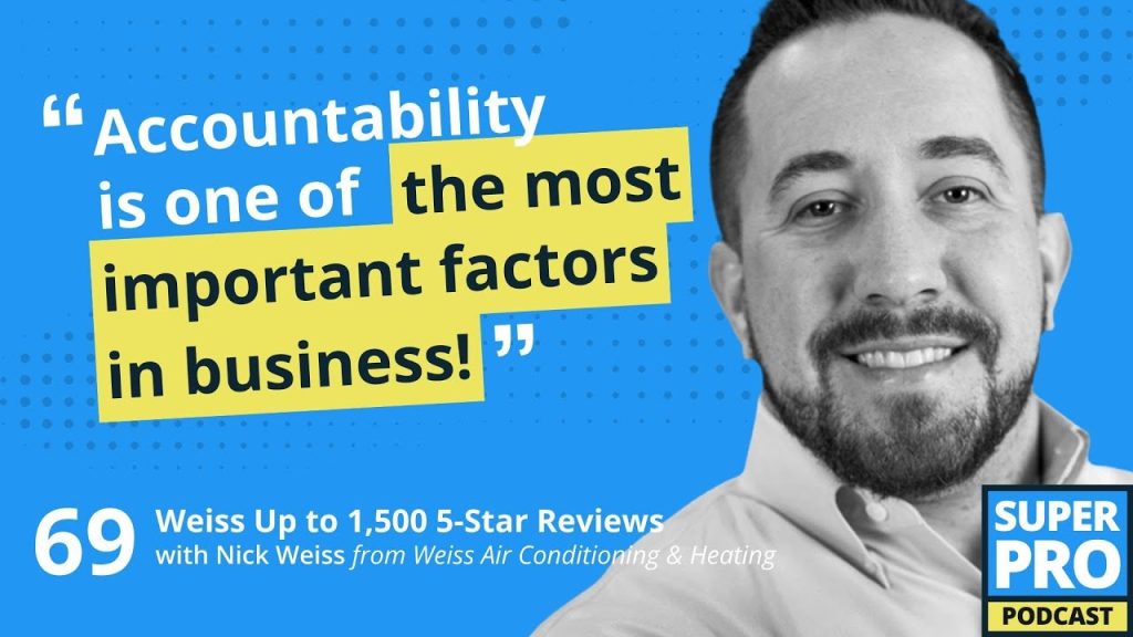 Superpro Podcast #69: Weiss Up to 1,500 5-Star Reviews – Nick Weiss