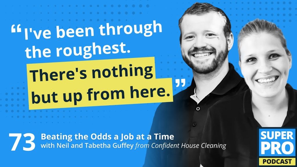 Superpro Podcast #73: Beating the Odds a Job at a Time – Neil and Tabetha Guffey