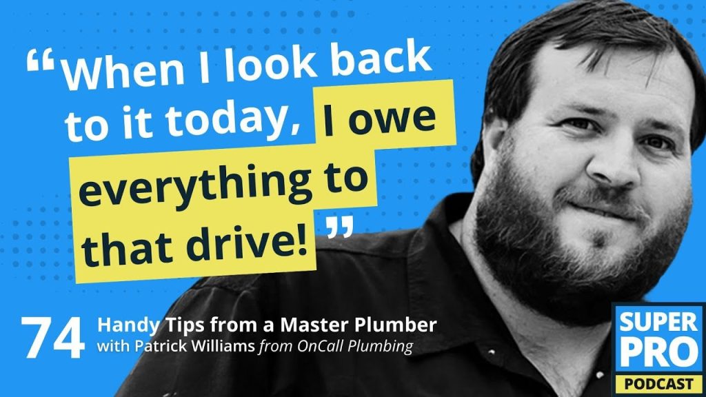 Superpro Podcast #74: Handy Tips from a Master Plumber – Patrick Williams