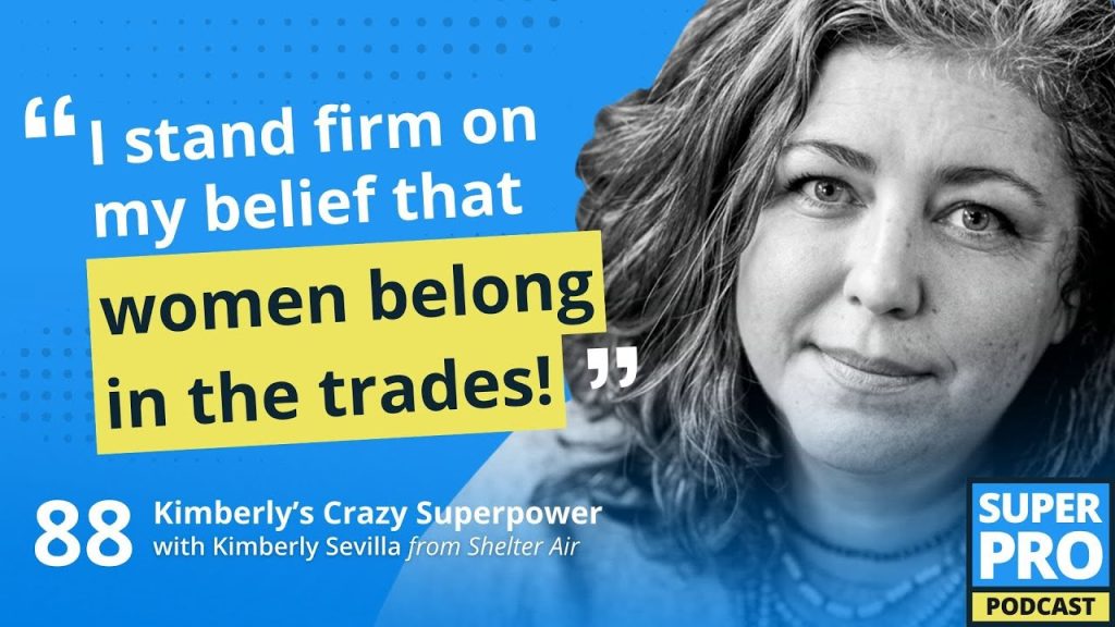 Superpro Podcast #88: Kimberly’s Crazy Superpower – Kimberly Sevilla