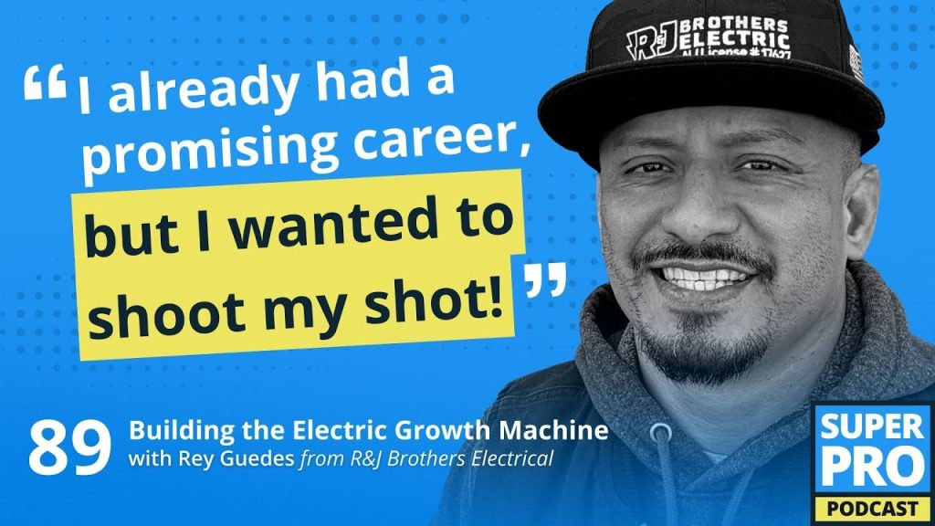 Superpro Podcast #89: Building the Electric Growth Machine – Rey Guedes