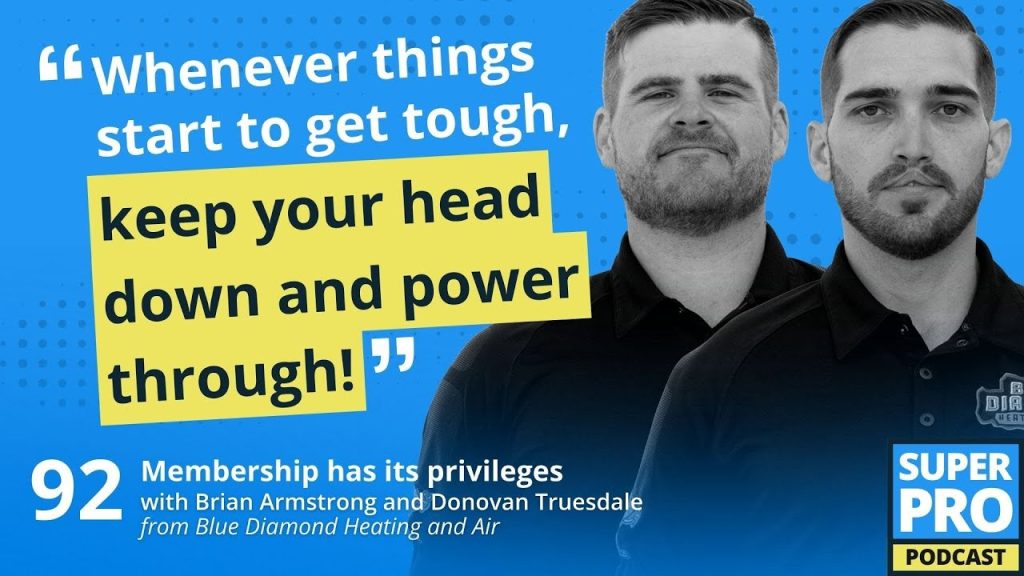 Superpro Podcast #92: Membership has its privileges. – Brian Armstrong & Donavan Truesdale