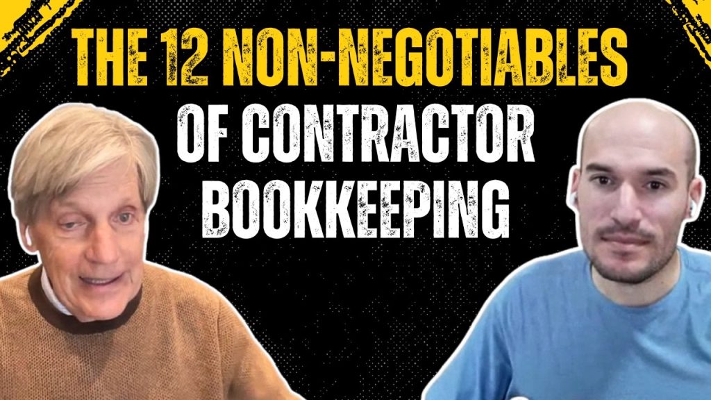 The 12 Non-Negotiables of Contractor Bookkeeping | CFC 298
