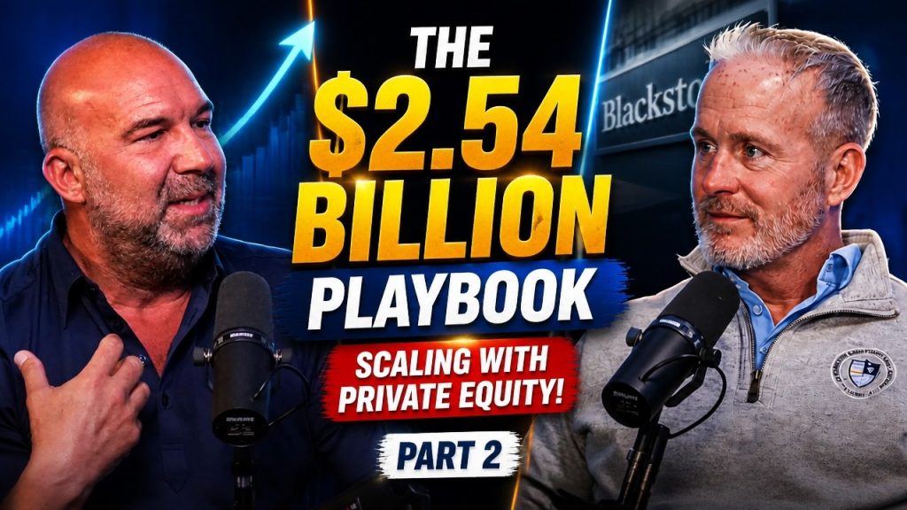 The $2.54 Billion Playbook: Scaling with Private Equity! | Part 2