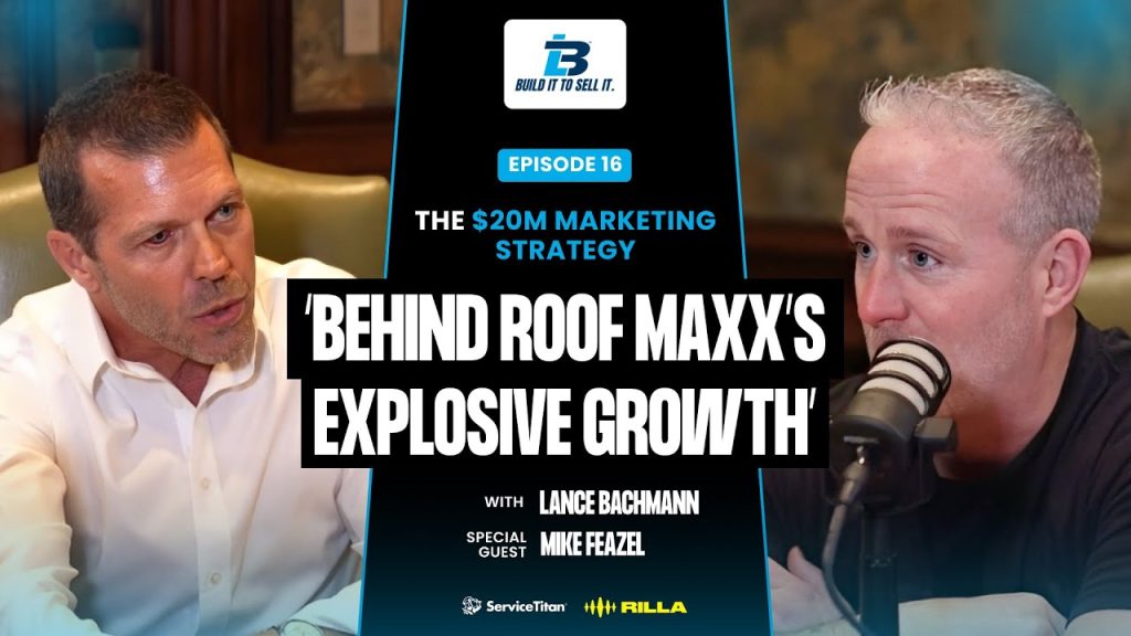 The $20M Marketing Strategy Behind Roof Maxx’s Explosive Growth with CEO Mike Feazel