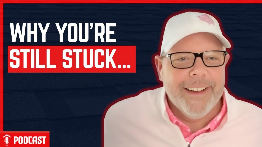 The 5 Hidden Bottlenecks Stopping Your Roofing Company from Growing with Jon Broce