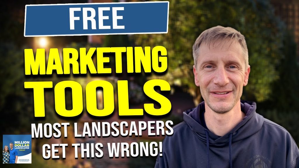 The Best Free Marketing Tool for Landscapers (Most Aren’t Using It Right!)