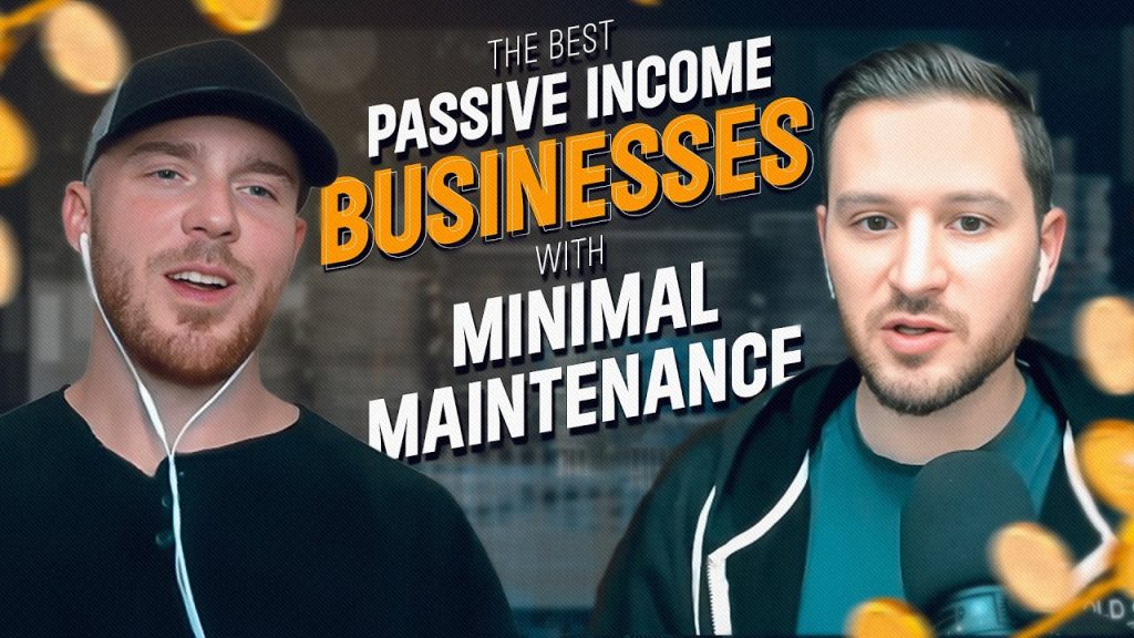 The Best Passive Income Businesses with Minimal Maintenance