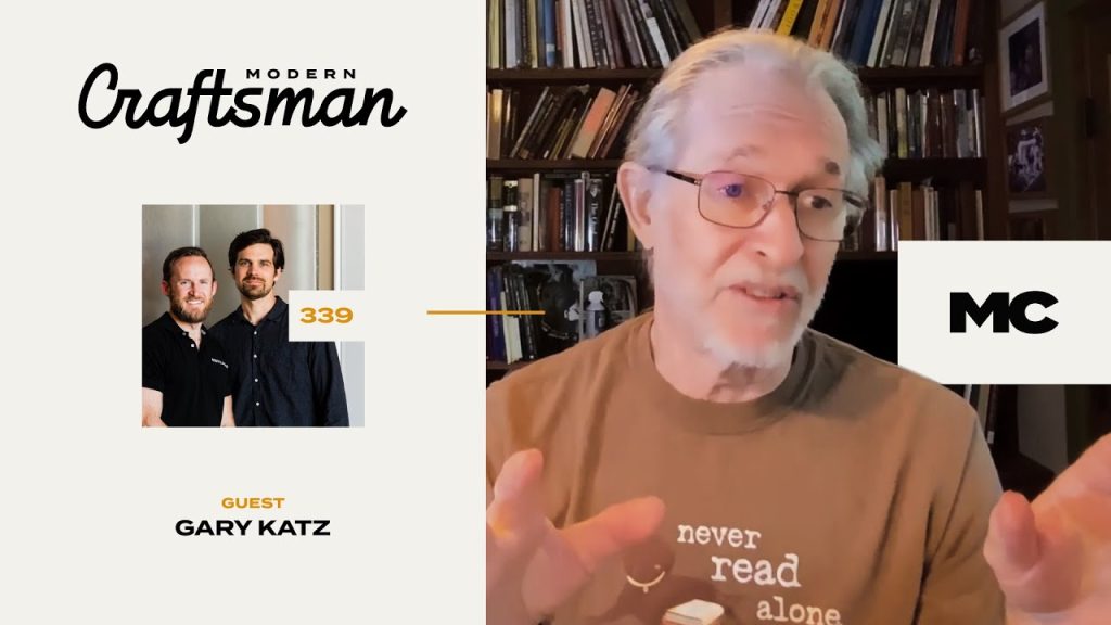 The Carpenter’s Mindset with Gary Katz