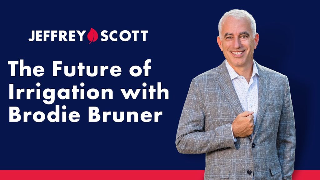 The Future of Irrigation with Brodie Brunner