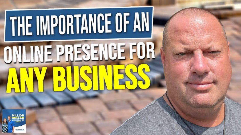 The Importance of an Online Presence for Any Business