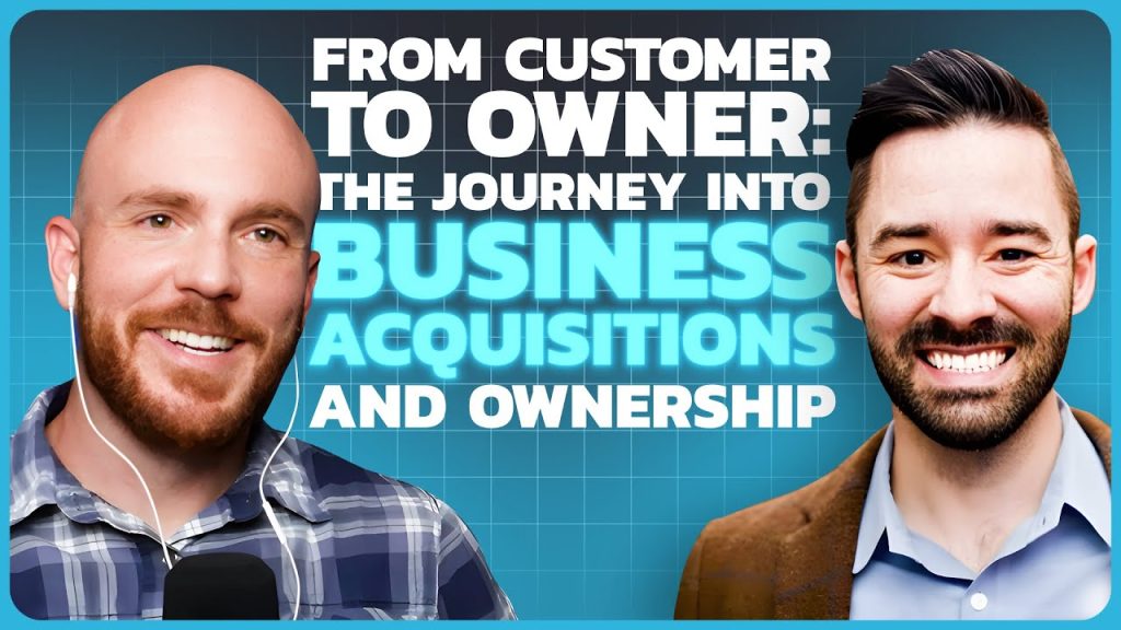 The Journey into Business Acquisition and Ownership – Owned and Operated Podcast