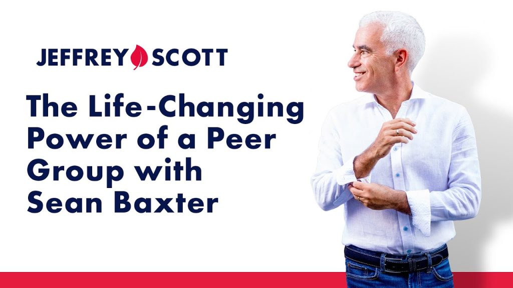 The Life-Changing Power of a Peer Group with Sean Baxter