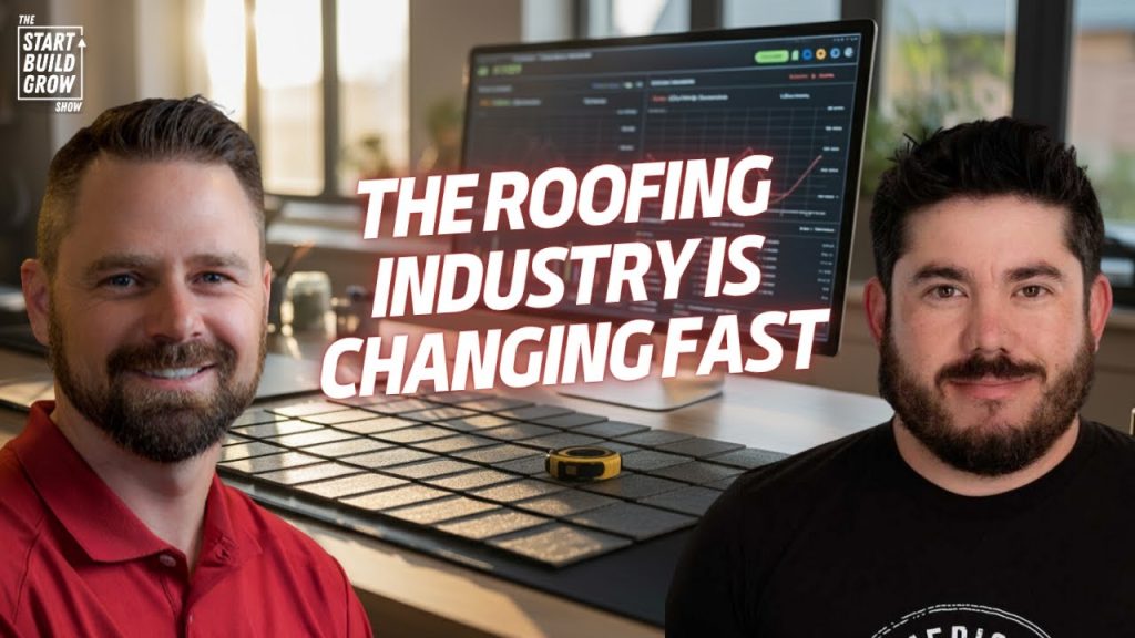 The Marketing & Industry Trends Roofers Need to Know With John Dye