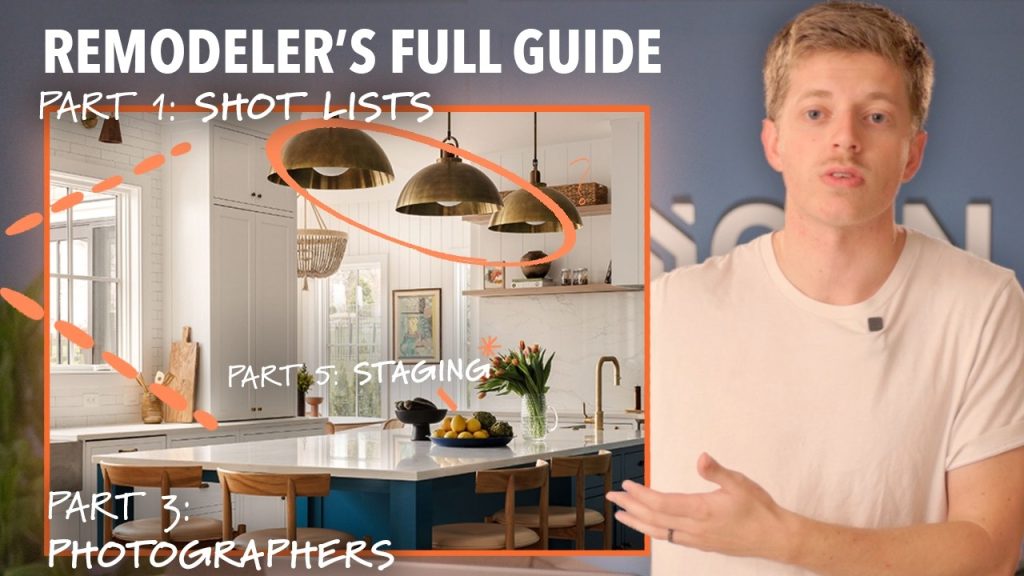 The Remodeler’s Complete Guide to Project Photography