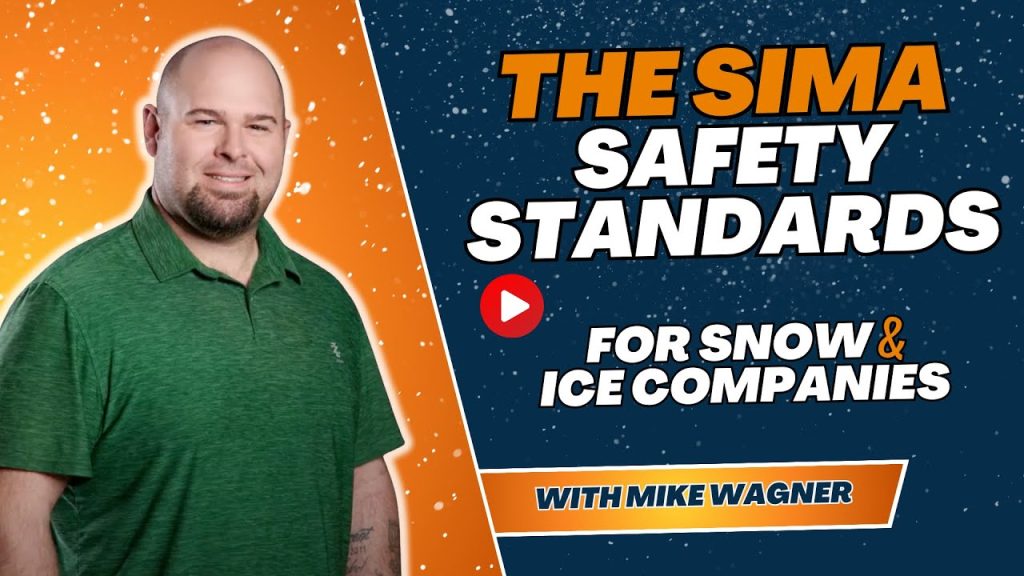 The SIMA Safety Standard for Snow & Ice Management (feat. Mike Wagner)