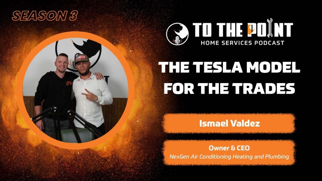 The Tesla Model for the Trades | Ep. 105 w/ Ismael Valdez