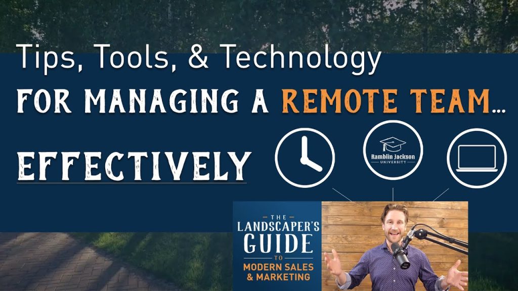 Tips, Tools, & Technology for Managing a Remote Team… Effectively