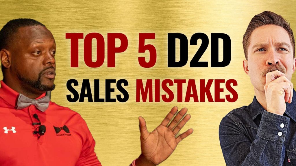 Top 5 Door to Door Sales Mistakes Even Pros Make w/ Dashaun Bryant