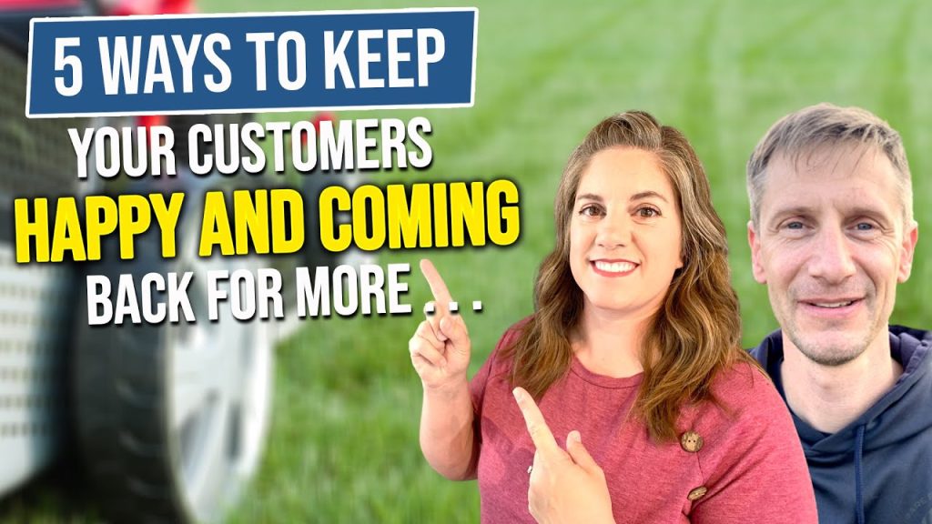 Top 5 Tips to Creating a Great Customer Experience for Your Landscape Customers