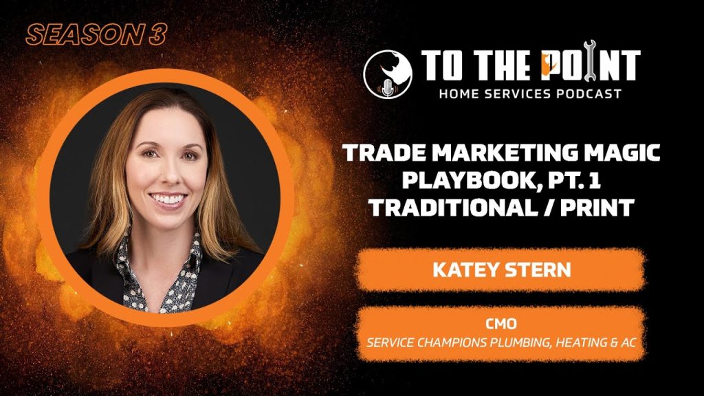 Trade Marketing Magic Playbook, Pt. 1 – Traditional / Print | Ep. 145 w/ Katy Stern