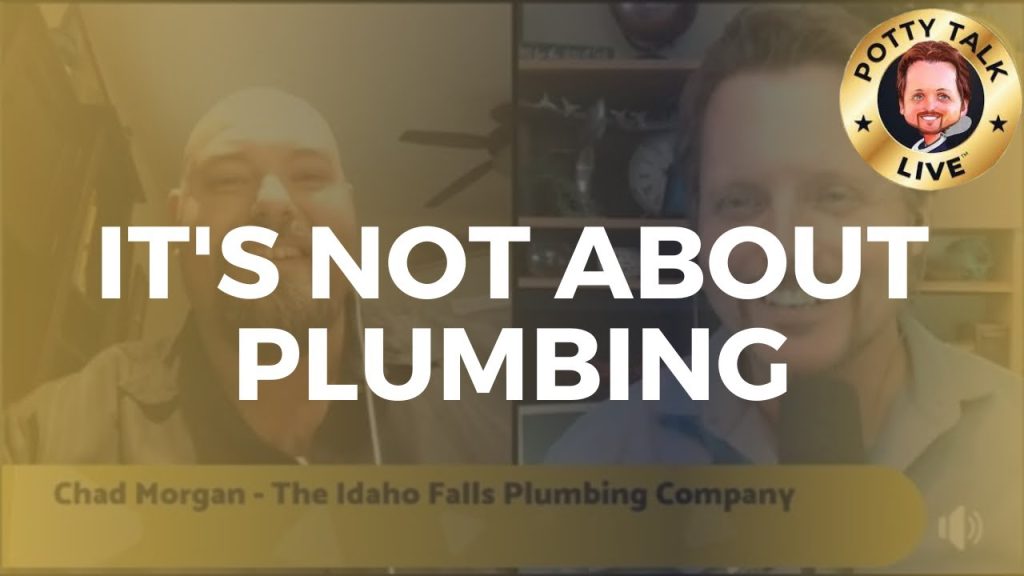 Understanding Plumbing Customers – Potty Talk LIVE – The Talk Show for Plumbers (Episode 30 )