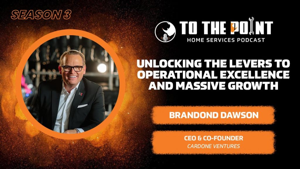 Unlocking the Levers to Operational Excellence and Massive Growth | Ep. 142 w/ Brandon Dawson