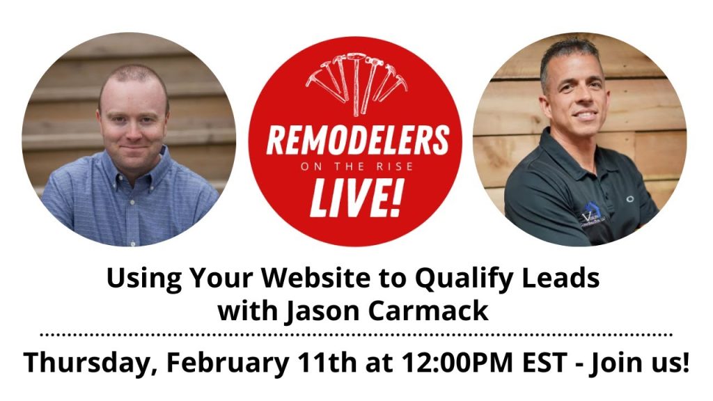 Using Your Website to Qualify Remodeling Leads