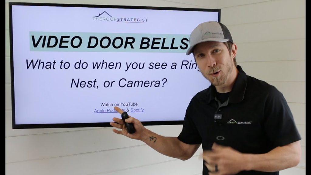 Video Doorbells? What to Do When Canvassing Door to Door for Roofing Sales