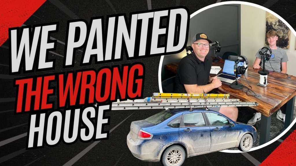 “We Painted the Wrong House” – Lessons Learned from My Son’s Summer of Entrepreneurship