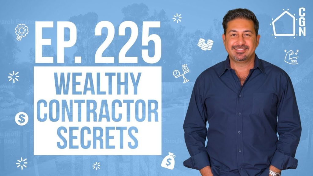 Wealthy Contractor Secrets | Ep. 225 Brian Kaskavalciyan