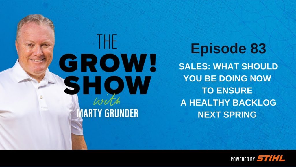 What Should You Be Doing Now to Ensure a Healthy Backlog Next Spring