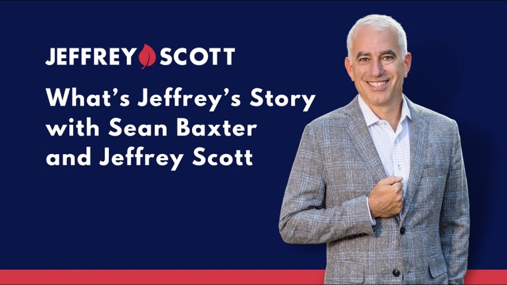 “What’s Jeffrey’s Story” with Sean Baxter and Jeffrey Scott