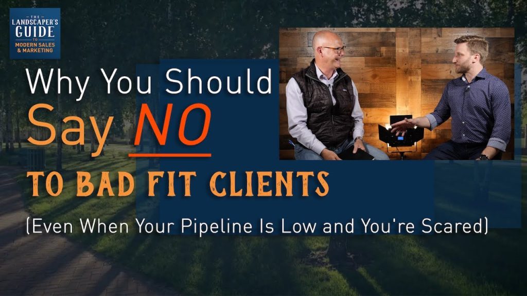 Why You Should Say “No” To Bad Fit Clients (Even When Your Pipeline Is Low and You’re Scared)