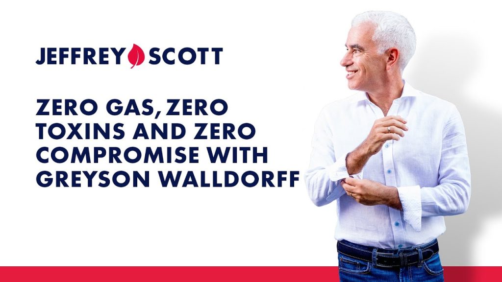 Zero Gas, Zero Toxins and Zero Compromise with Greyson Walldorff
