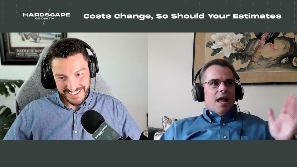 Costs Change, So Should Your Estimates | Hardscape Growth EP47