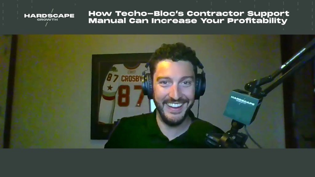 How Techo-Bloc’s Contractor Support Manual Can Increase Your Profitability With Alex Cadieux