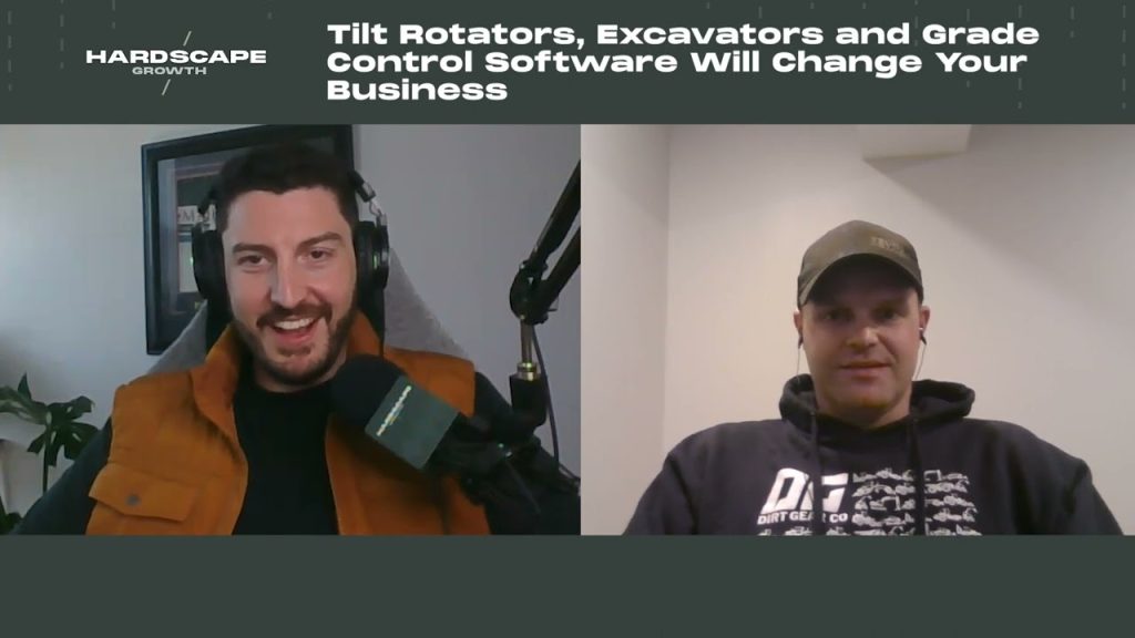 Tilt Rotators, Excavators and Grade Control Software Will Change Your Business | Hardscape Growth
