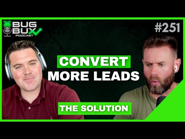 Why Your Pest Control Leads Aren’t Converting (And How to Fix It) | Ep. 250